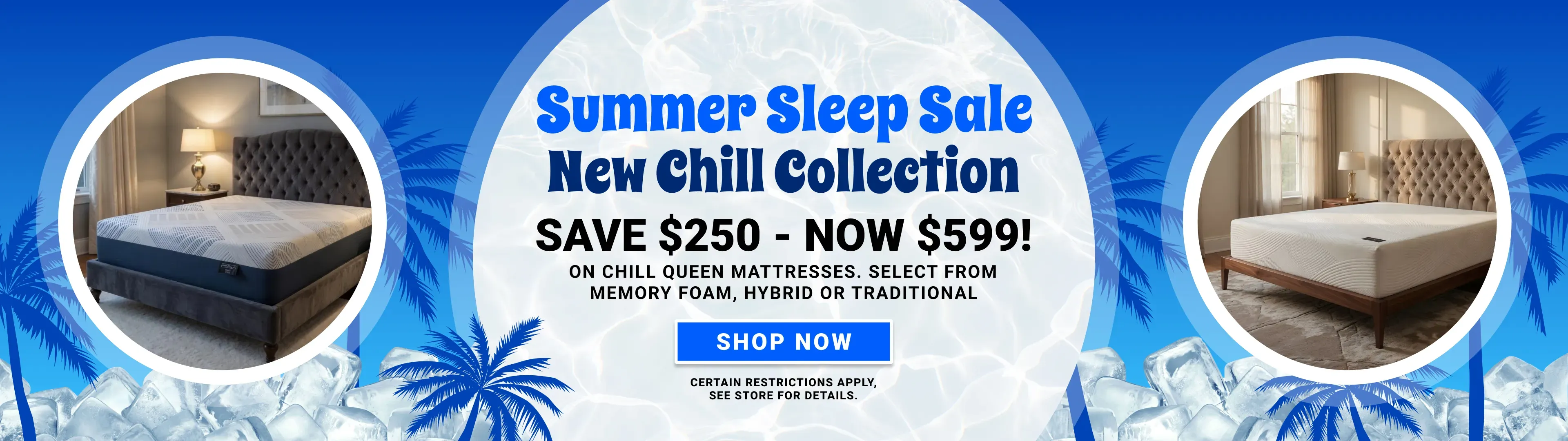 Summer Sleep Sale New Chill Collection